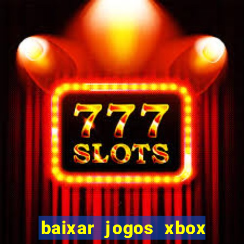baixar jogos xbox 360 rgh
